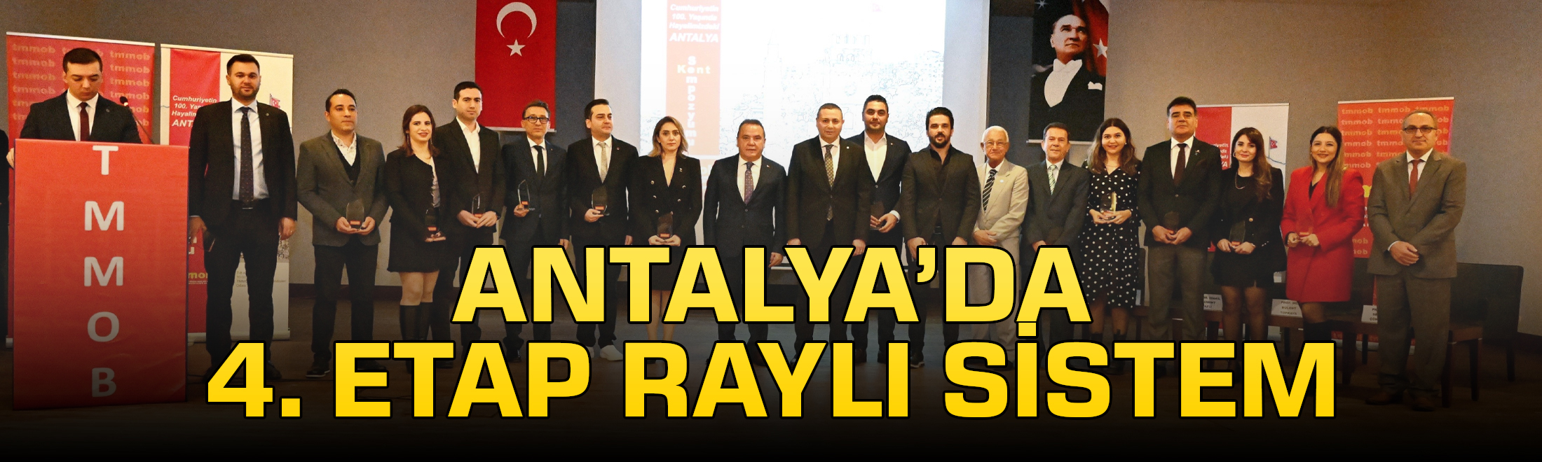 Antalya’da 4. Etap raylı sistem başlıyor